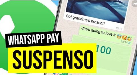 whatsapp pay suspenso do brasil